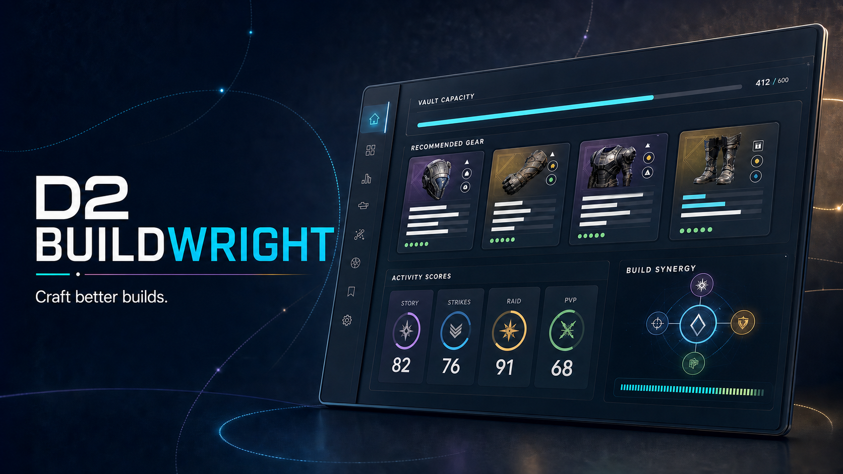 D2 BuildWright — Craft better builds, shown with a gear evaluation dashboard